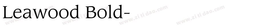 Leawood Bold字体转换
